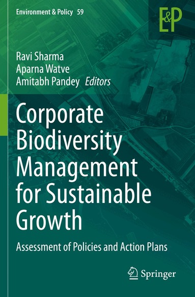 Ravi Sharma, Aparna Watve, Amitabh Pandey - Corporate Biodiversity Management for Sustainable Growth, Häftad