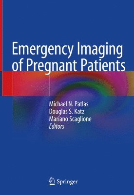 Emergency Imaging of Pregnant Patients 1