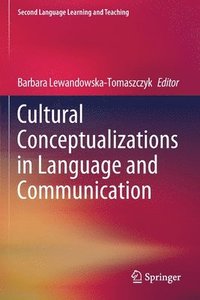 bokomslag Cultural Conceptualizations in Language and Communication