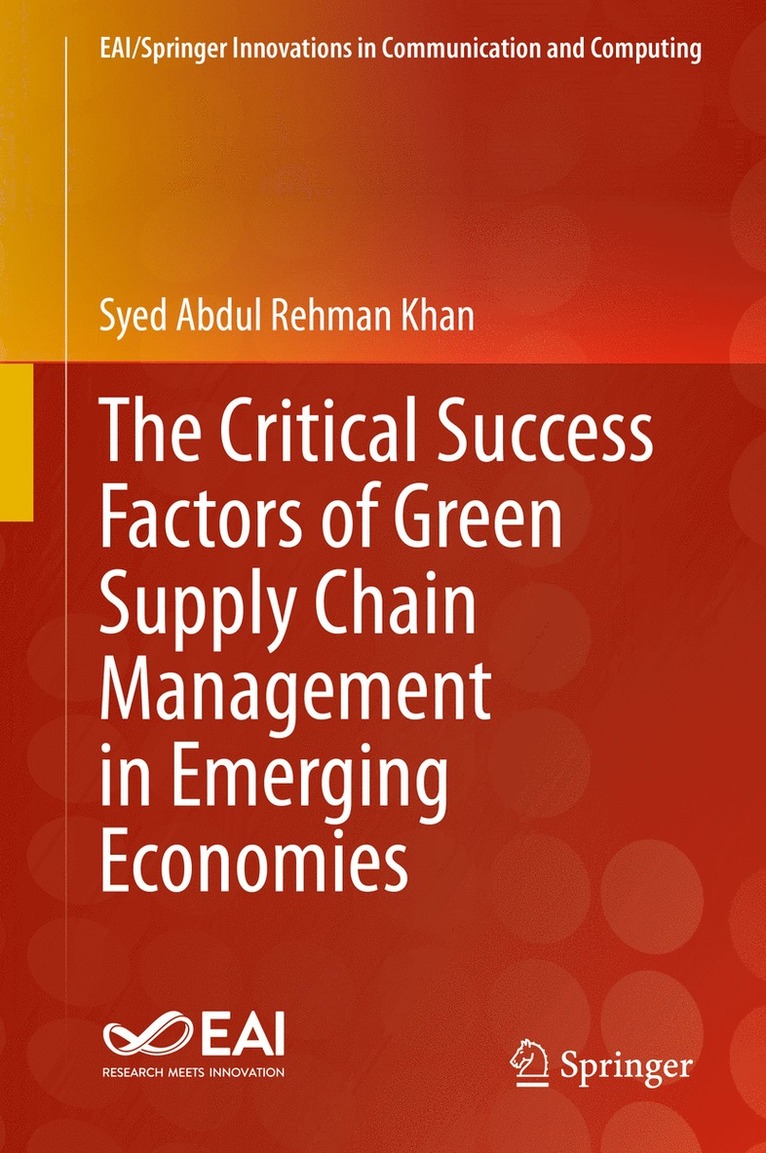 The Critical Success Factors of Green Supply Chain Management in Emerging Economies 1