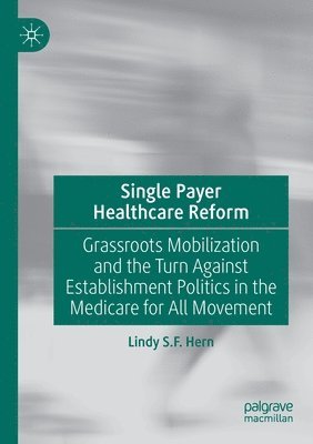 bokomslag Single Payer Healthcare Reform