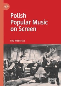 bokomslag Polish Popular Music on Screen