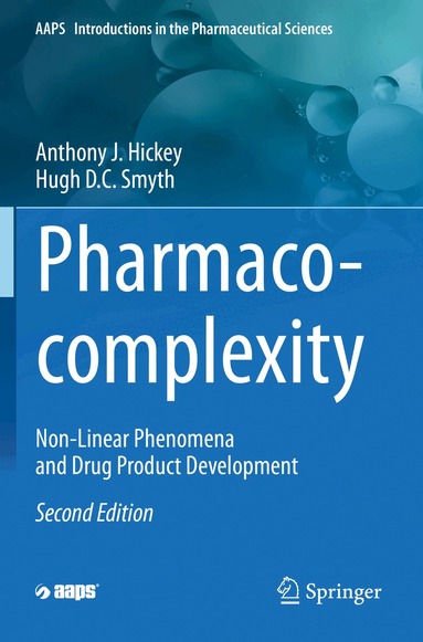 Anthony J. Hickey, Hugh D.C. Smyth - Pharmaco-complexity, Häftad