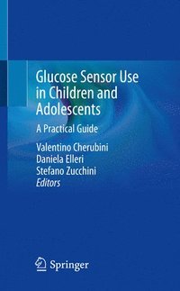 bokomslag Glucose Sensor Use in Children and Adolescents