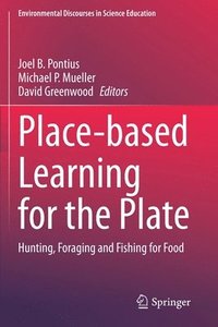 bokomslag Place-based Learning for the Plate