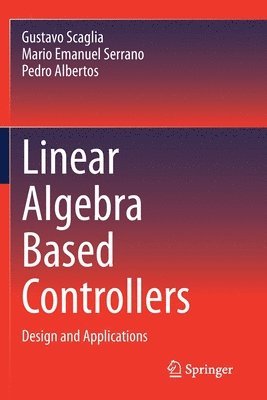 Linear Algebra Based Controllers 1