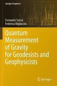 bokomslag Quantum Measurement of Gravity for Geodesists and Geophysicists