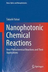 bokomslag Nanophotonic Chemical Reactions