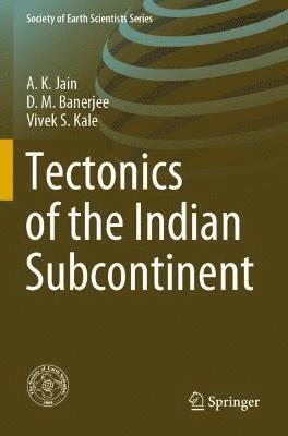 Tectonics of the Indian Subcontinent 1