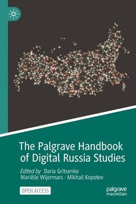 bokomslag The Palgrave Handbook of Digital Russia Studies