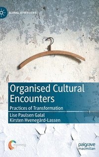 bokomslag Organised Cultural Encounters