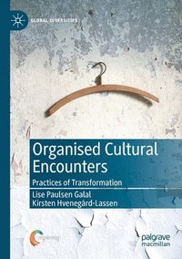 bokomslag Organised Cultural Encounters