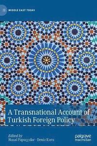 bokomslag A Transnational Account of Turkish Foreign Policy