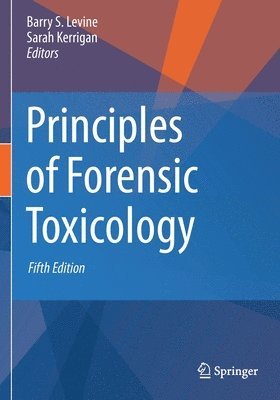 bokomslag Principles of Forensic Toxicology