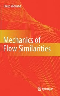 bokomslag Mechanics of Flow Similarities