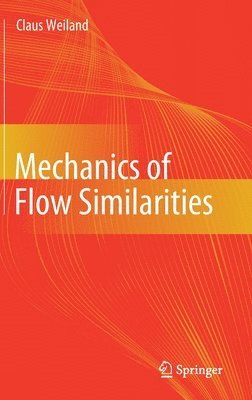 Mechanics of Flow Similarities 1