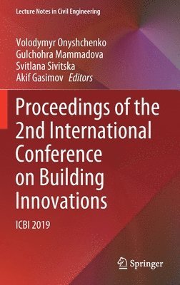 Proceedings of the 2nd International Conference on Building Innovations 1