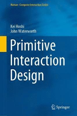 bokomslag Primitive Interaction Design