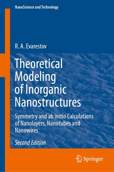 R. A. Evarestov - Theoretical Modeling of Inorganic Nanostructures, Inbunden