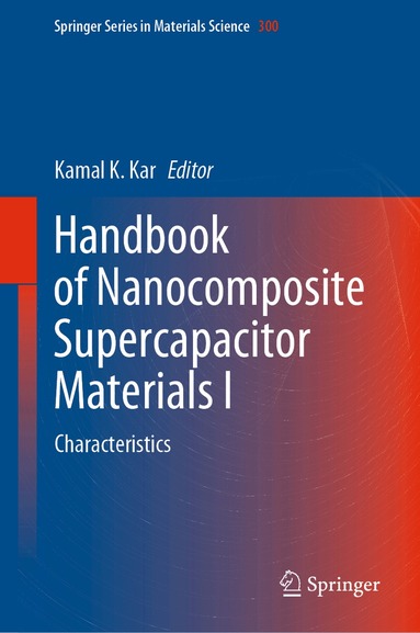 Kamal K. Kar - Handbook of Nanocomposite Supercapacitor Materials I, Inbunden