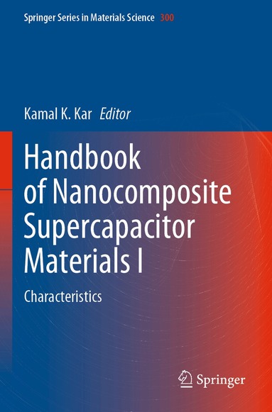Kamal K. Kar - Handbook of Nanocomposite Supercapacitor Materials I, Häftad