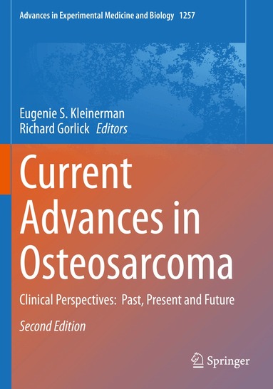 Eugenie S. Kleinerman, Richard Gorlick - Current Advances in Osteosarcoma, Häftad