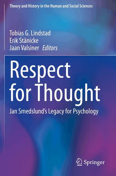 Tobias G. Lindstad, Erik Stänicke, Jaan Valsiner - Respect for Thought, Häftad