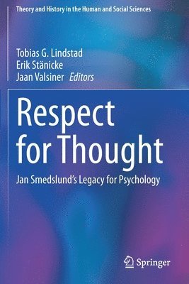 Tobias G. Lindstad, Erik Stänicke, Jaan Valsiner, Erik Stanicke - Respect for Thought, Häftad