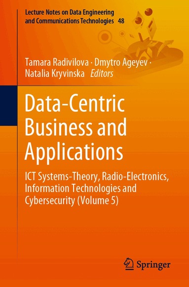 Tamara Radivilova, Dmytro Ageyev, Natalia Kryvinska - Data-Centric Business and Applications, Häftad