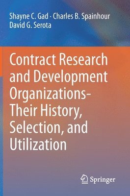 bokomslag Contract Research and Development Organizations-Their History, Selection, and Utilization