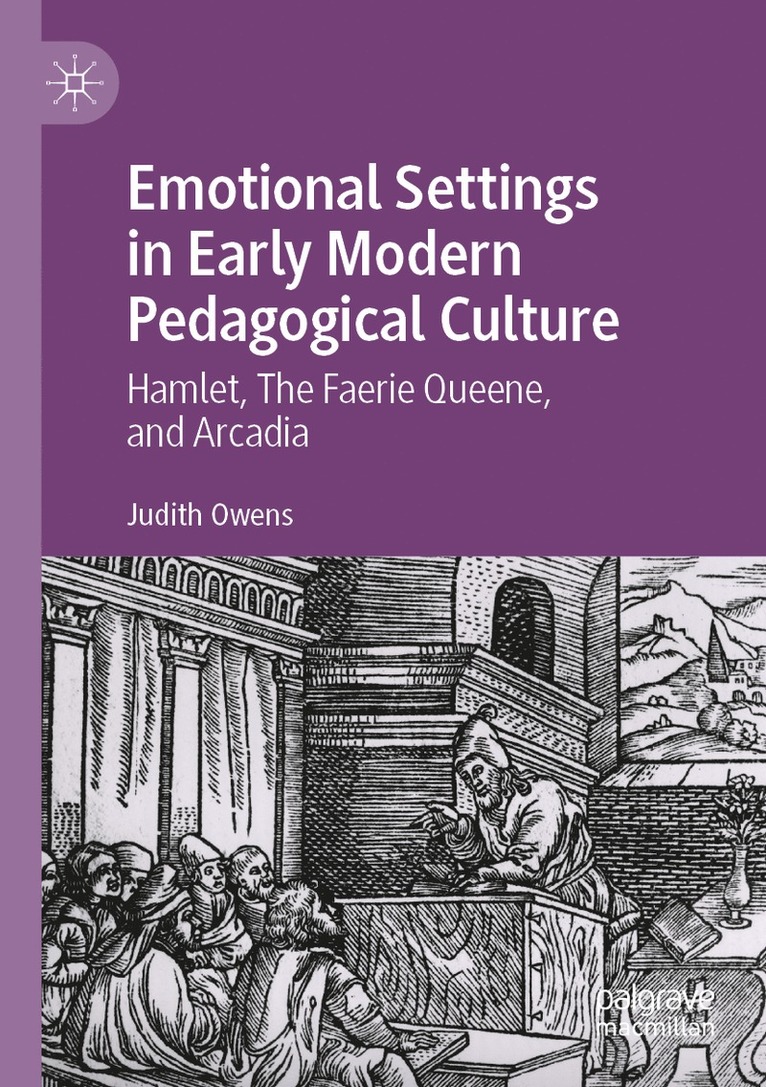 Emotional Settings in Early Modern Pedagogical Culture 1