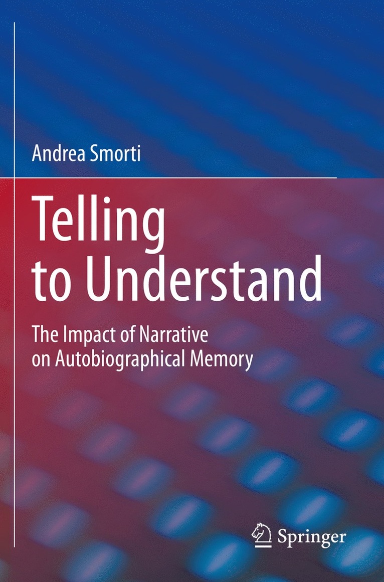 Andrea Smorti - Telling to Understand, Häftad