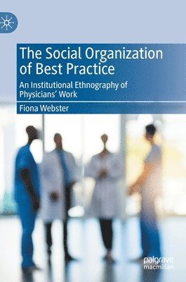 bokomslag Social Organization of Best Practice