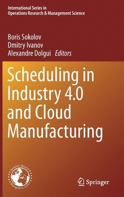 Scheduling in Industry 4.0 and Cloud Manufacturing 1