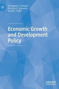 bokomslag Economic Growth and Development Policy
