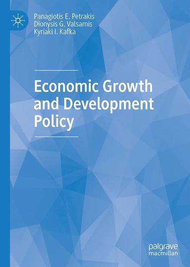 bokomslag Economic Growth and Development Policy