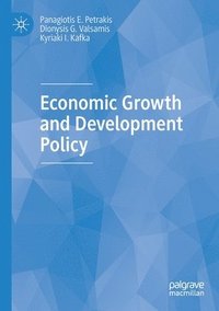bokomslag Economic Growth and Development Policy
