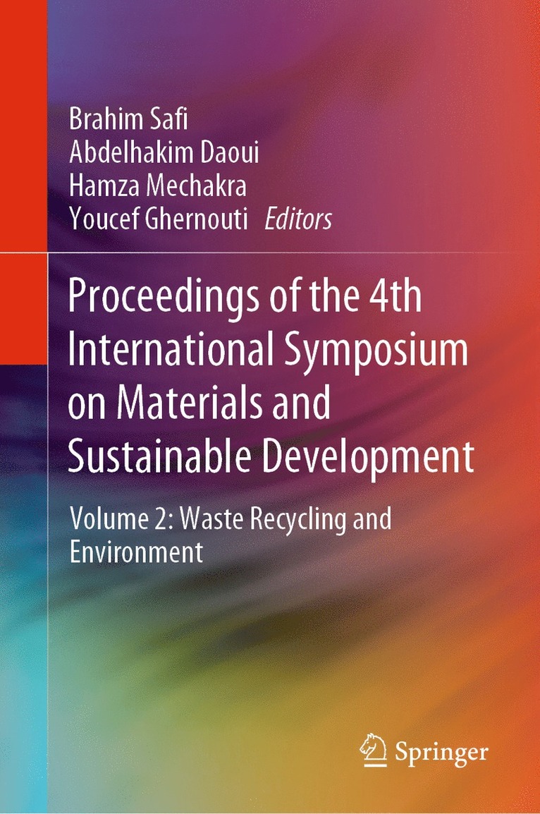 Brahim Safi, Abdelhakim Daoui, Hamza Mechakra, Youcef Ghernouti - Proceedings of the 4th International Symposium on Materials and Sustainable Development, Inbunden