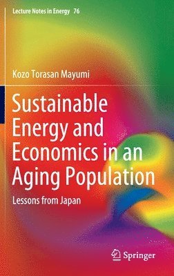 Sustainable Energy and Economics in an Aging Population 1