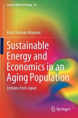 Sustainable Energy and Economics in an Aging Population 1