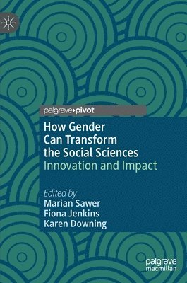 bokomslag How Gender Can Transform the Social Sciences