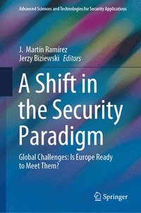 bokomslag A Shift in the Security Paradigm