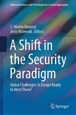 J. Martín Ramírez, Jerzy Biziewski, J. Martin Ramirez - Shift in the Security Paradigm, Inbunden