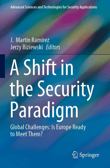 J. Martín Ramírez, Jerzy Biziewski - Shift in the Security Paradigm, Häftad