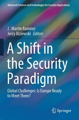 A Shift in the Security Paradigm 1