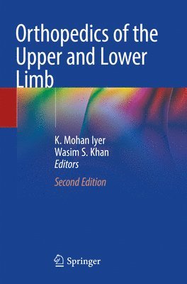 Orthopedics of the Upper and Lower Limb 1