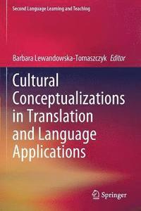 bokomslag Cultural Conceptualizations in Translation and Language Applications