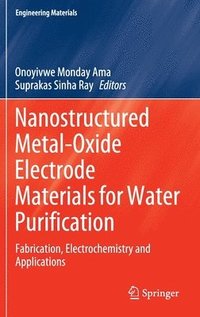 bokomslag Nanostructured Metal-Oxide Electrode Materials for Water Purification