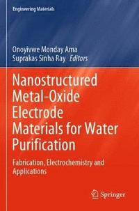 bokomslag Nanostructured Metal-Oxide Electrode Materials for Water Purification