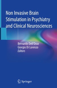 bokomslag Non Invasive Brain Stimulation in Psychiatry and Clinical Neurosciences